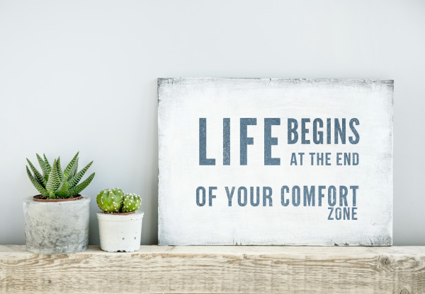 motivational poster quote LIFE BEGINS AT THE END OF COMFORT ZONE