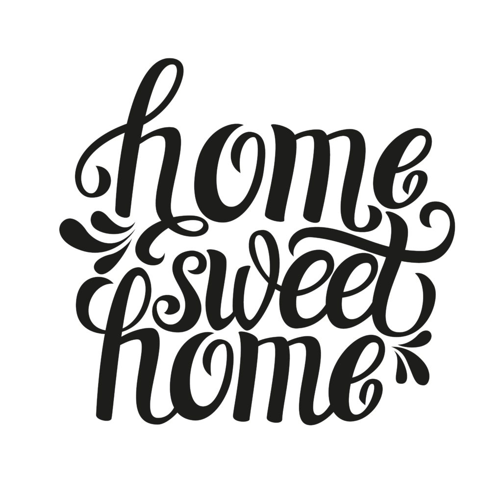 Home sweet home